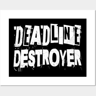 Deadline Destroyer Posters and Art